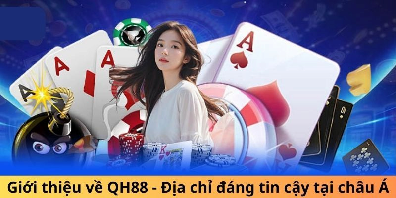 Giới thiệu QH88 về tầm nhìn của nền tảng cá cược